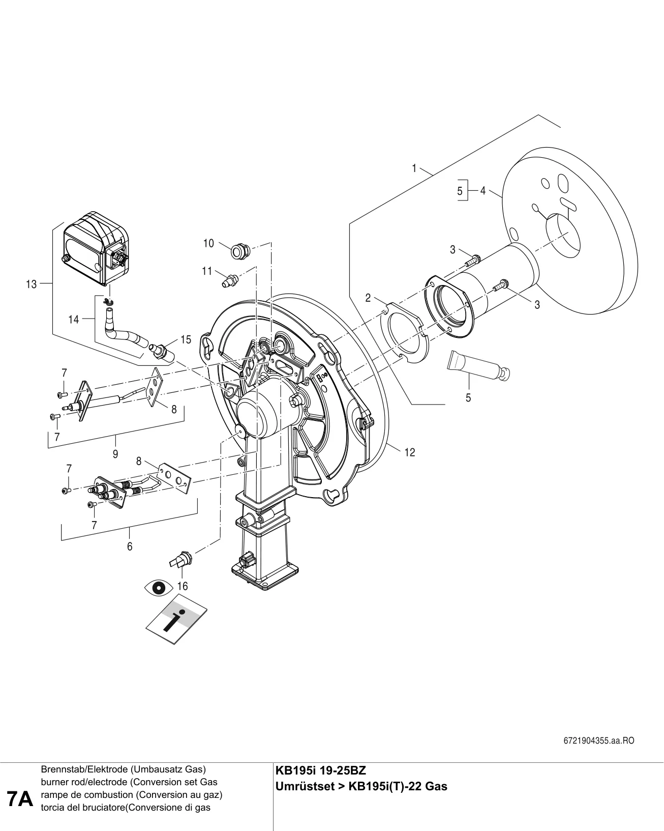 Schéma éclaté rampe de combustion (Conversion au gaz) A — Buderus KB195i BZ 19-25, Umrüstset KB195i(T)BZ>KB195i(T)-22 Gas