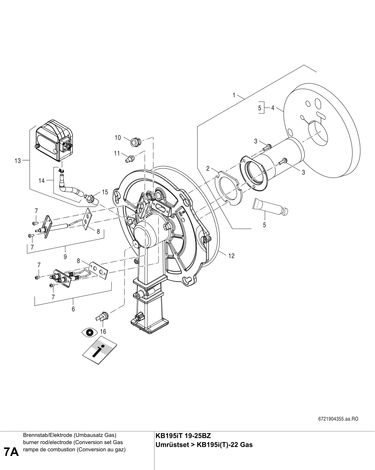 Schéma éclaté rampe de combustion (Conversion au gaz) A — Buderus KB195iT 19-25BZ, Umrüstset KB195i(T)BZ>KB195i(T)-22 Gas